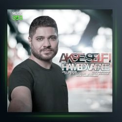 آهنگ حامد وفایی عکس سلفی