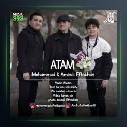 آهنگ آتام از امیر علی افتخاری و محمد