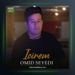 آهنگ ایچیرم از امید سیدی