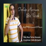 آهنگ بیر اورک از ترلان نوخانی