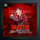 آهنگ تیراختور از رضا عزیزان