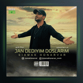 آهنگ جان ددیم دوسلاریم از سیامک هنرور
