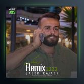 آهنگ ریمیکس ۲۰۲۳ از جابر رجبی