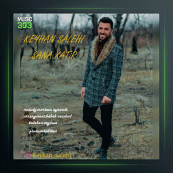 آهنگ سنه خاطیر از کیهان صالحی