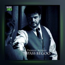 آهنگ پس بگو از پیمان آغاسی