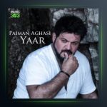 آهنگ یار از پیمان آغاسی