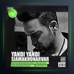 آهنگ یاندی یاندی از سیامک هنرور