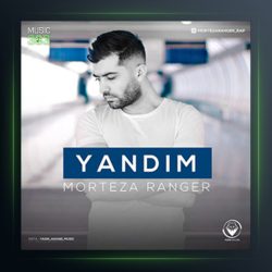 آهنگ یاندیم از مرتضی رنجر