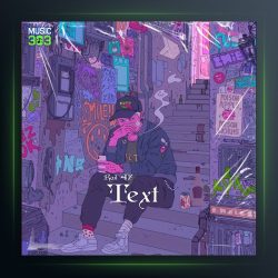 آهنگ تکست از Rail 47