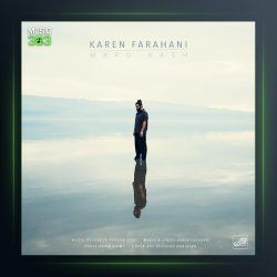 دانلود آهنگ مرد باش از کارن فراهانی