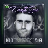آهنگ مرگ عشق از مهدی عسگری