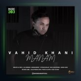 آهنگ منم از وحید خانی