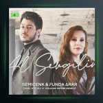 آهنگ Al Sevgilim از سمیجنک و فوندا آرار