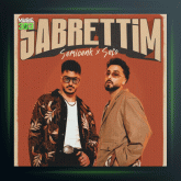 آهنگ Sabrettim از سمیجنک و سفو