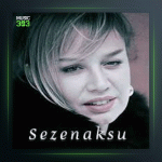 آهنگ Sari Odalar از سزن آکسو