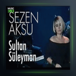 آهنگ Sultan Suleyman از سزن آکسو