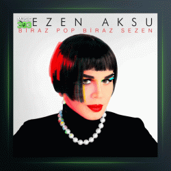 آلبوم Biraz Pop Biraz Sezen از سزن آکسو