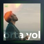 آهنگ Orta Yol از مورات دالکیلیچ