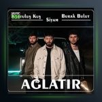 آهنگ آغلاتیر از بوراک بولوت