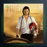 آهنگ اوچوروم از مراد بوز