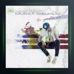 آهنگ بیر گوزلیک یاپسانا از مورات دالکیلیچ