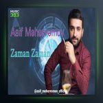 آهنگ زمان زمان از آصف محرم اف