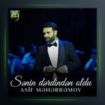 آهنگ سنین دردیندن اولدو از آصف محرم اف