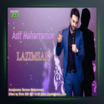 آهنگ لازیمسان از آصف محرم اف