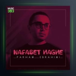 آهنگ نفست حقه از پرهام ابراهیمی