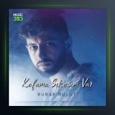 آهنگ کافاما سیکاسیم وار از بوراک بولوت