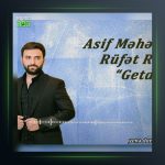 آهنگ گتدین از آصف محرم اف