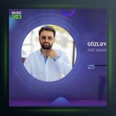 آهنگ گوزلیه گوزلیه از آصف محرم اف