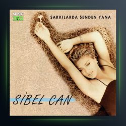 آلبوم Şarkılarda Senden Yana از سیبل جان
