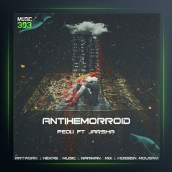 دانلود آهنگ Anti Hemorroid از پدی آی