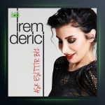 آهنگ Aşk Eşittir Biz از ایرم دریجی