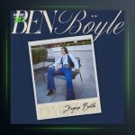آهنگ Ben Böyle از زینب باستیک