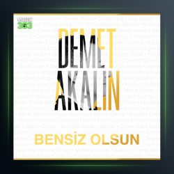 آهنگ Bensiz Olsun از دمت آکالین