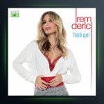آهنگ Hadi Gel از ایرم دریجی