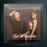 آهنگ İyi Değilim از ایرم دریجی و سینان آکچیل