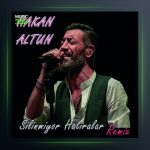 آهنگ Silinmiyor hatıralar از هاکان آلتون