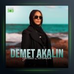 آهنگ Yerine Sevemem از دمت آکالین