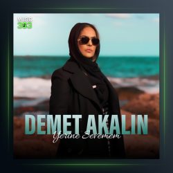 آهنگ Yerine Sevemem از دمت آکالین