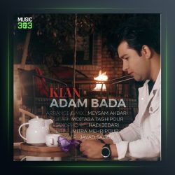 دانلود آهنگ آدم بده از کیان