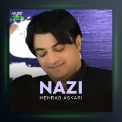 آهنگ نازی از مهراب عسکری