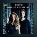 آهنگ Muhur از ایرماک آریجی و مصطفی ججلی