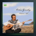 آهنگ Resminle Ağladım از اورهان گنجه بای