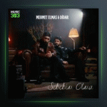 آهنگ Sebebim Olma از محمت الماس و دیدار