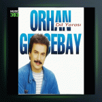 آهنگ Sensizlik Yerle Bir Etti از اورهان گنجه بای