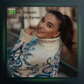 آهنگ Vefasi Eksik Yarim از ناهیده باباشلی