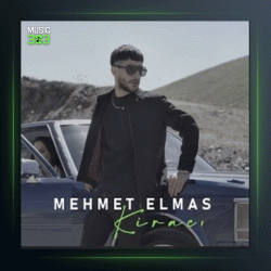 آهنگ kiraci از محمت الماس